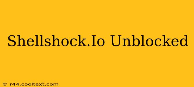 Shellshock.Io Unblocked