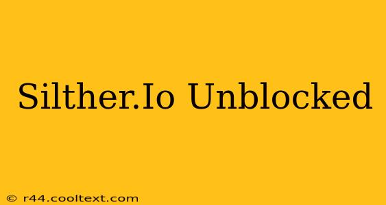 Silther.Io Unblocked