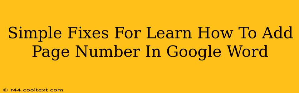 Simple Fixes For Learn How To Add Page Number In Google Word