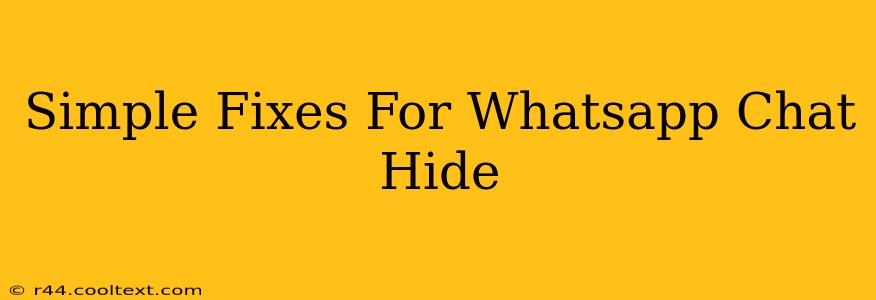 Simple Fixes For Whatsapp Chat Hide