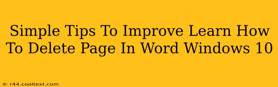 Simple Tips To Improve Learn How To Delete Page In Word Windows 10