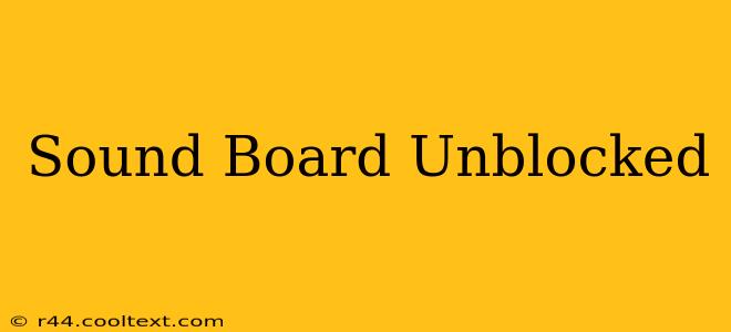 Sound Board Unblocked