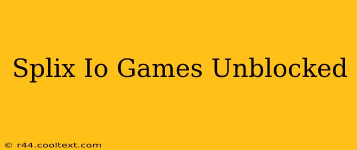 Splix Io Games Unblocked