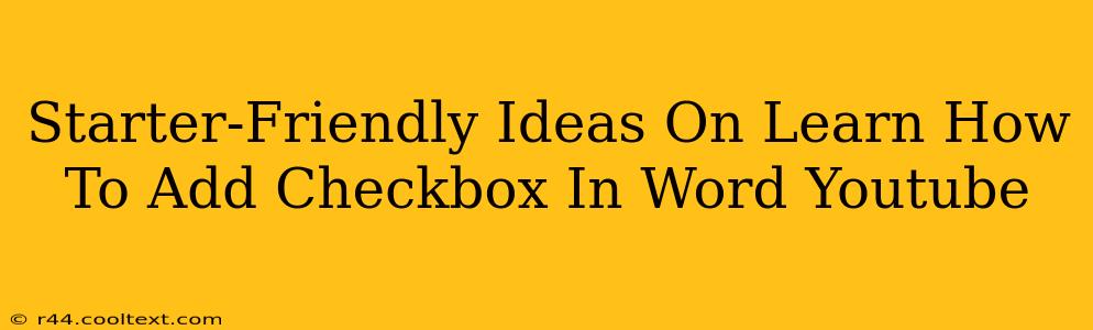 Starter-Friendly Ideas On Learn How To Add Checkbox In Word Youtube