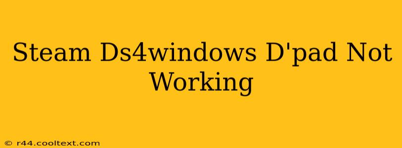 Steam Ds4windows D'pad Not Working