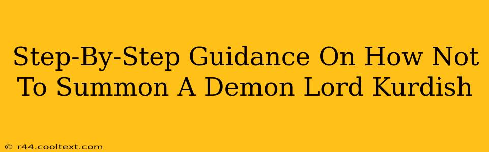 Step-By-Step Guidance On How Not To Summon A Demon Lord Kurdish