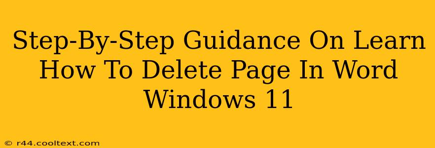 Step-By-Step Guidance On Learn How To Delete Page In Word Windows 11