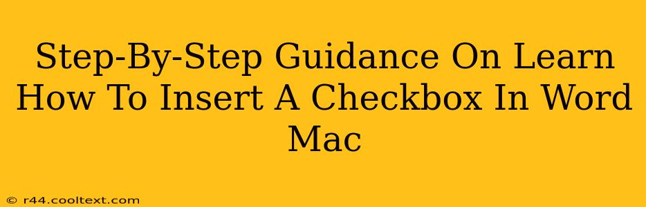 Step-By-Step Guidance On Learn How To Insert A Checkbox In Word Mac