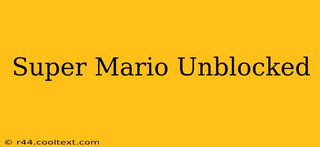 Super Mario Unblocked