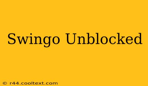 Swingo Unblocked