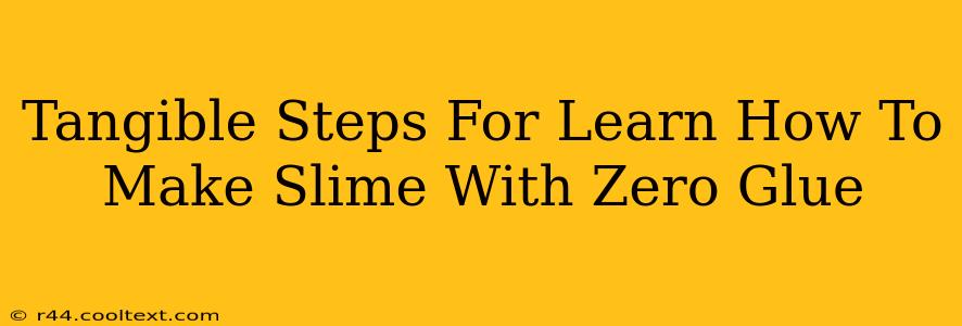 Tangible Steps For Learn How To Make Slime With Zero Glue