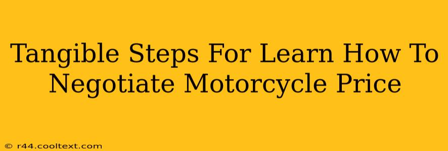 Tangible Steps For Learn How To Negotiate Motorcycle Price