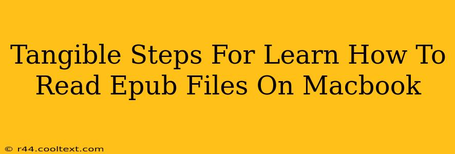 Tangible Steps For Learn How To Read Epub Files On Macbook