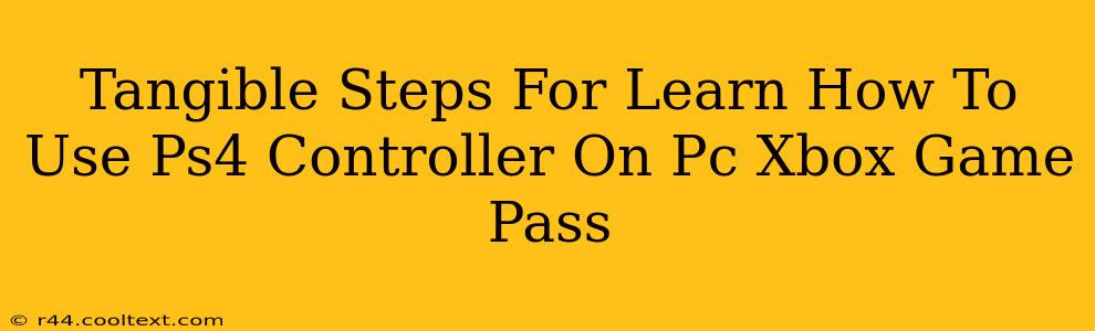 Tangible Steps For Learn How To Use Ps4 Controller On Pc Xbox Game Pass