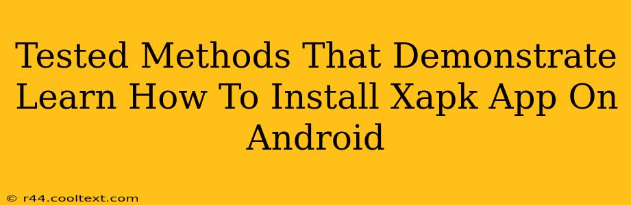 Tested Methods That Demonstrate Learn How To Install Xapk App On Android