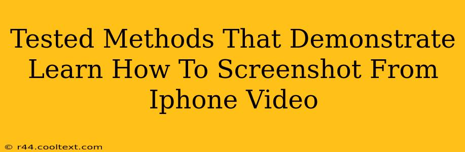 Tested Methods That Demonstrate Learn How To Screenshot From Iphone Video