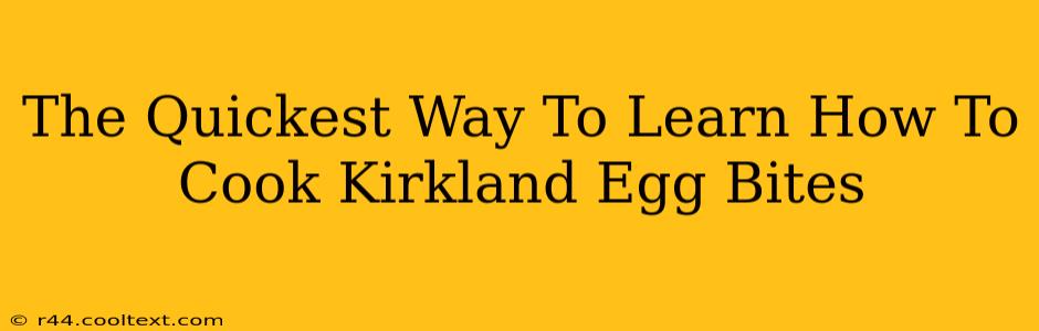 The Quickest Way To Learn How To Cook Kirkland Egg Bites