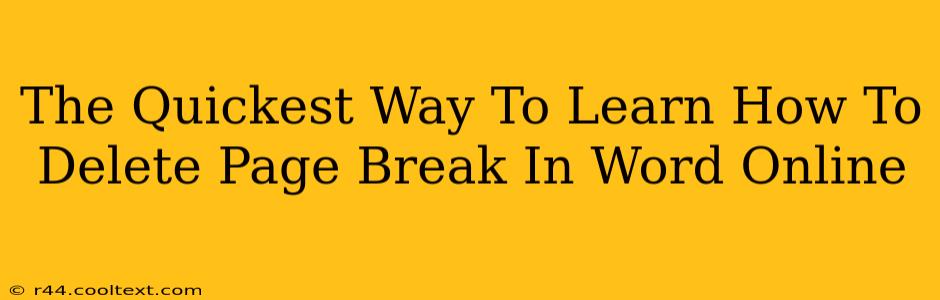 The Quickest Way To Learn How To Delete Page Break In Word Online