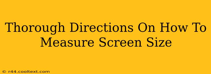 Thorough Directions On How To Measure Screen Size