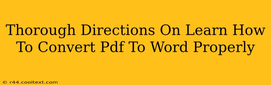 Thorough Directions On Learn How To Convert Pdf To Word Properly