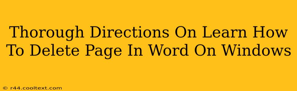Thorough Directions On Learn How To Delete Page In Word On Windows