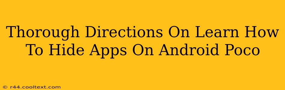 Thorough Directions On Learn How To Hide Apps On Android Poco