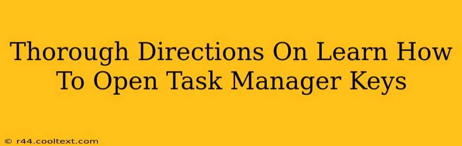 Thorough Directions On Learn How To Open Task Manager Keys