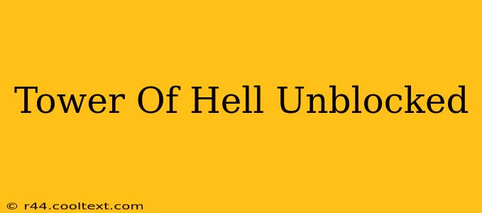 Tower Of Hell Unblocked