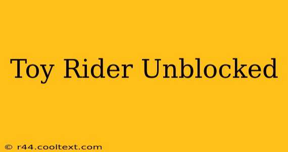 Toy Rider Unblocked