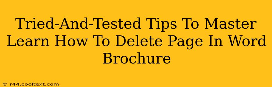 Tried-And-Tested Tips To Master Learn How To Delete Page In Word Brochure