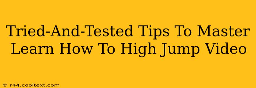 Tried-And-Tested Tips To Master Learn How To High Jump Video