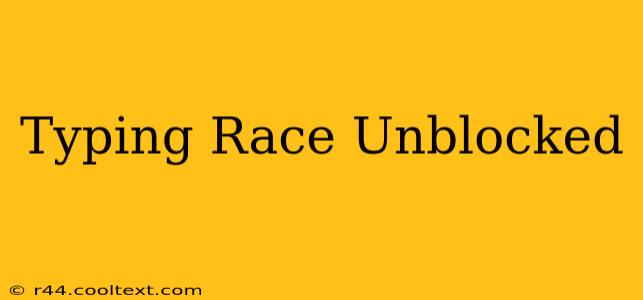 Typing Race Unblocked