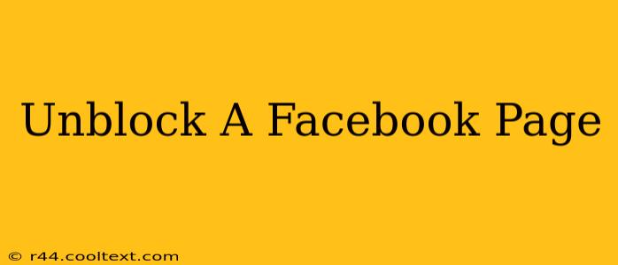 Unblock A Facebook Page