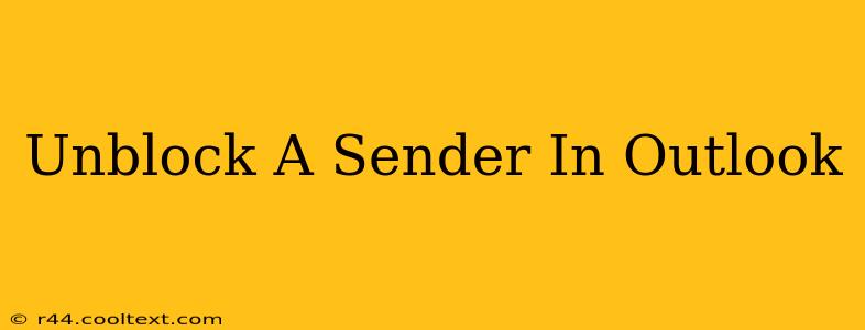 Unblock A Sender In Outlook