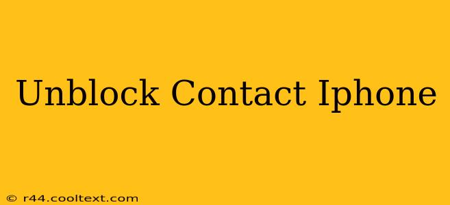 Unblock Contact Iphone