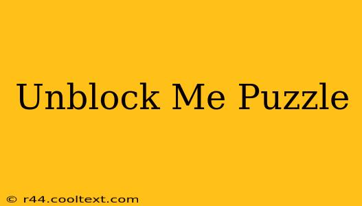 Unblock Me Puzzle