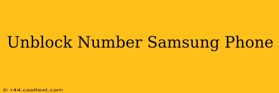 Unblock Number Samsung Phone