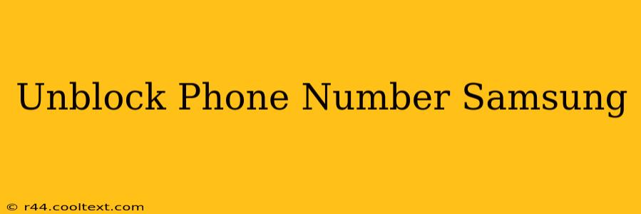 Unblock Phone Number Samsung