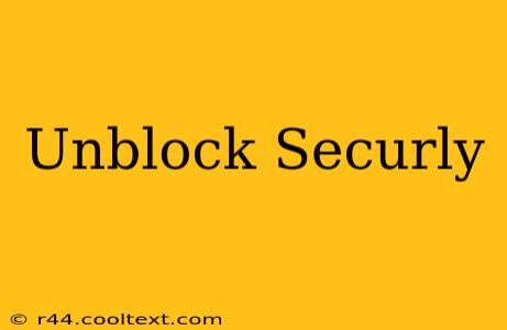 Unblock Securly