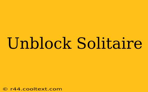 Unblock Solitaire