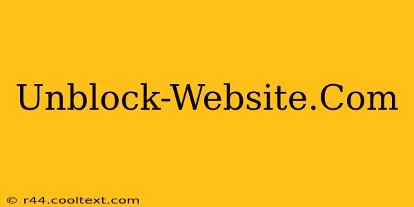 Unblock-Website.Com