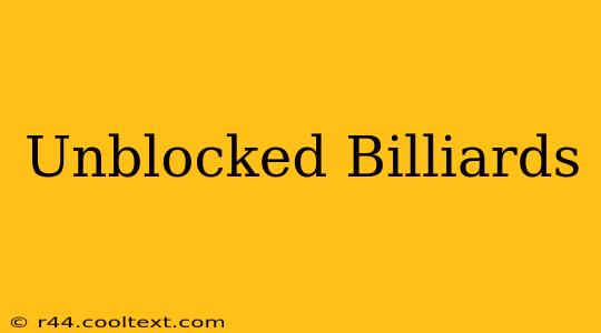 Unblocked Billiards