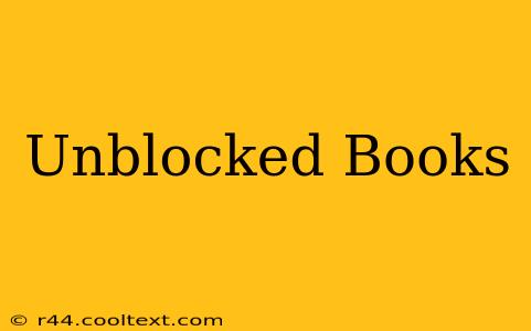 Unblocked Books