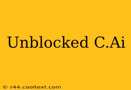 Unblocked C.Ai