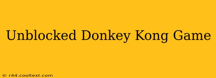 Unblocked Donkey Kong Game