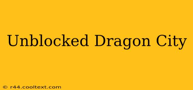 Unblocked Dragon City