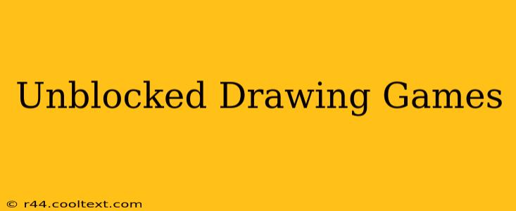 Unblocked Drawing Games