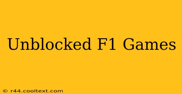 Unblocked F1 Games