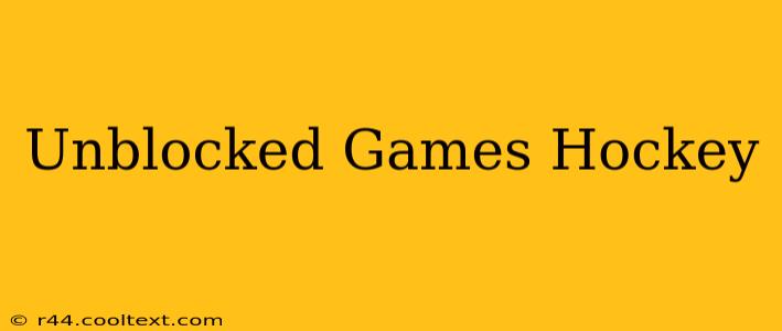 Unblocked Games Hockey