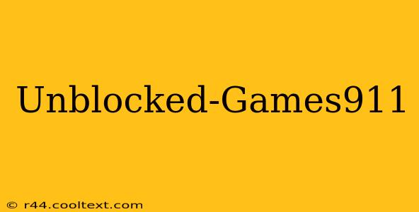 Unblocked-Games911